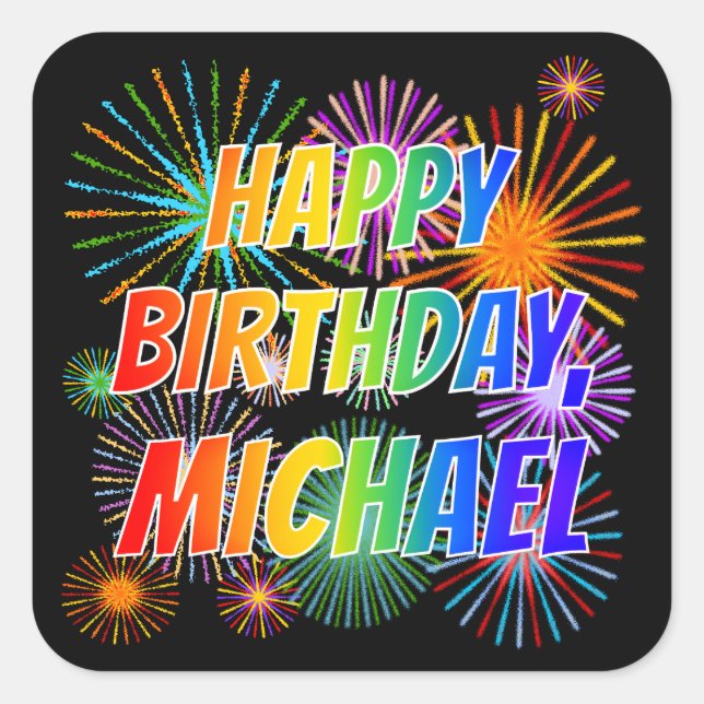 Adesivo Quadrado Primeiro nome "MICHAEL", Diversão "FELIZ ANIVERSÁR (Frente)
