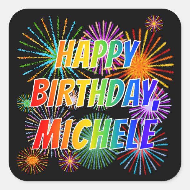 Adesivo Quadrado Primeiro nome "MICHELE", Diversão "FELIZ ANIVERSÁR (Frente)