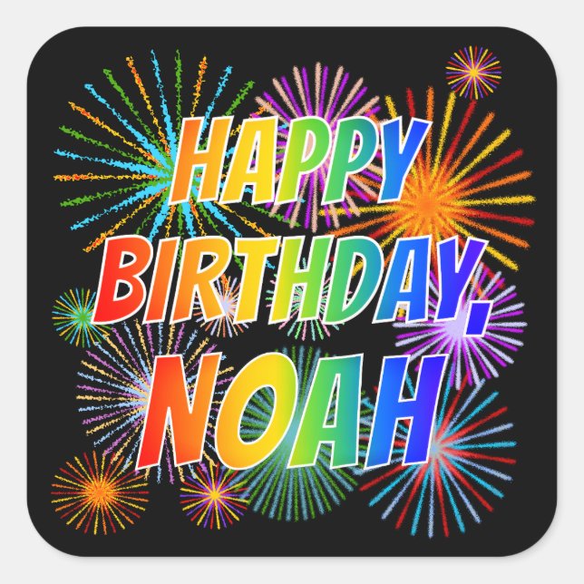 Adesivo Quadrado Primeiro nome "NOAH", Diversão "FELIZ ANIVERSÁRIO" (Frente)