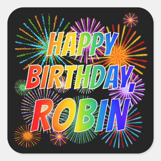 Adesivo Quadrado Primeiro nome "ROBIN", Diversão "FELIZ ANIVERSÁRIO (Frente)