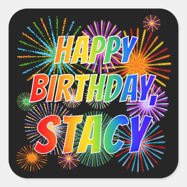 Adesivo Quadrado Primeiro nome "STACY", Diversão "FELIZ ANIVERSÁRIO (Frente)