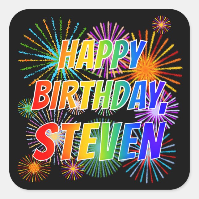 Adesivo Quadrado Primeiro nome "STEVEN", Diversão "FELIZ ANIVERSÁRI (Frente)