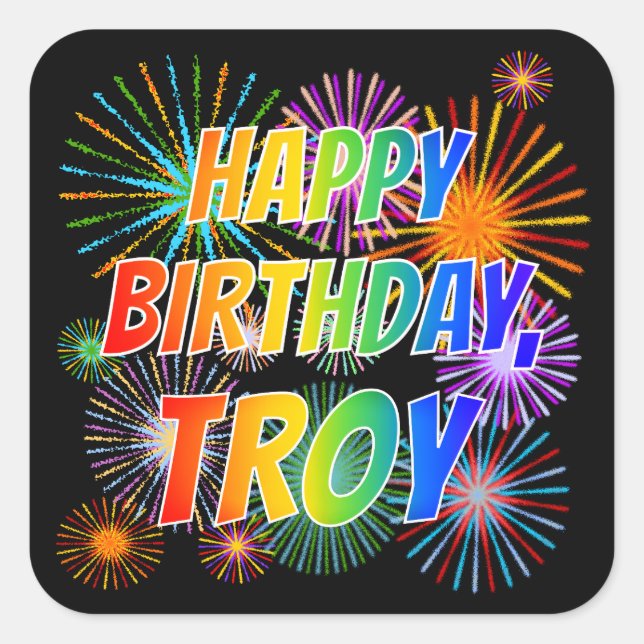 Adesivo Quadrado Primeiro nome "TROY", Diversão "FELIZ ANIVERSÁRIO" (Frente)