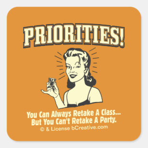 Adesivo Quadrado Prioridades: você sempre pode refazer uma classe