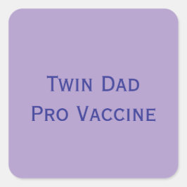 Adesivo Quadrado Pro Vaccine Twin Pai
