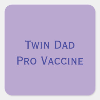 Adesivo Quadrado Pro Vaccine Twin Pai