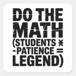 Adesivo Quadrado Professor de Matemática Engraçado Humor Meme Piada