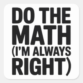 Adesivo Quadrado Professor de Matemática Engraçado Humor Meme Piada