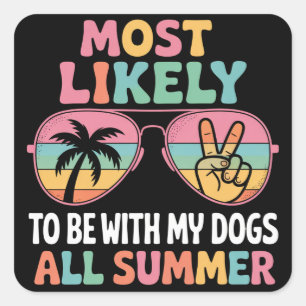 Adesivo Quadrado Professor Mais Propenso a Estar Com Meus Cachorros