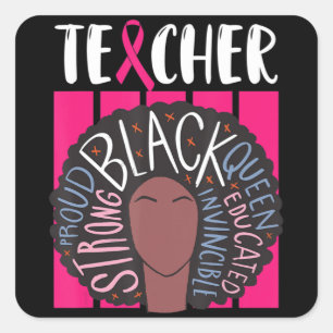 Adesivo Quadrado Professora Negra Conhecimento do Cancer Materno So
