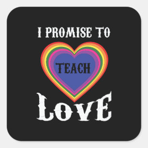 Adesivo Quadrado Prometo Ensinar Amor LGBTQ Professora Arco-ír