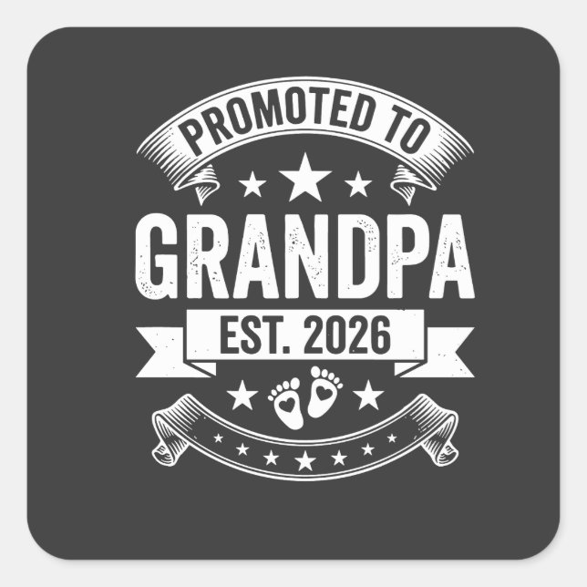 Adesivo Quadrado Promoted to Grandpa Est 2026 New Grandpa Announcem (Frente)