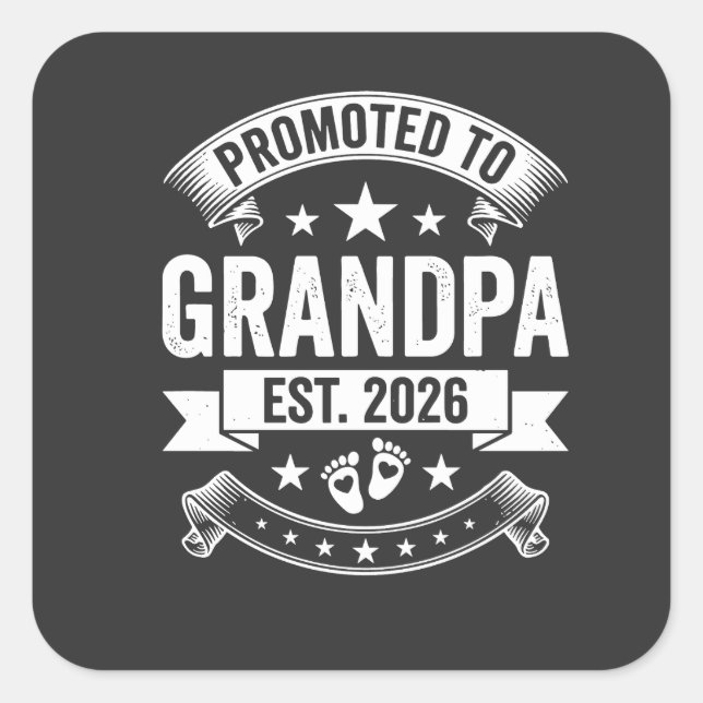 Adesivo Quadrado Promoted to Grandpa Est 2026 New Grandpa Announcem (Frente)