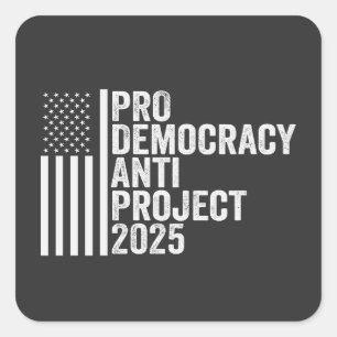 Adesivo Quadrado Promotor-Democracia Anti Project 2025 Trump Republ