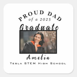 Adesivo Quadrado Proud Dad Graduation 2025 Custom Photo Gift 