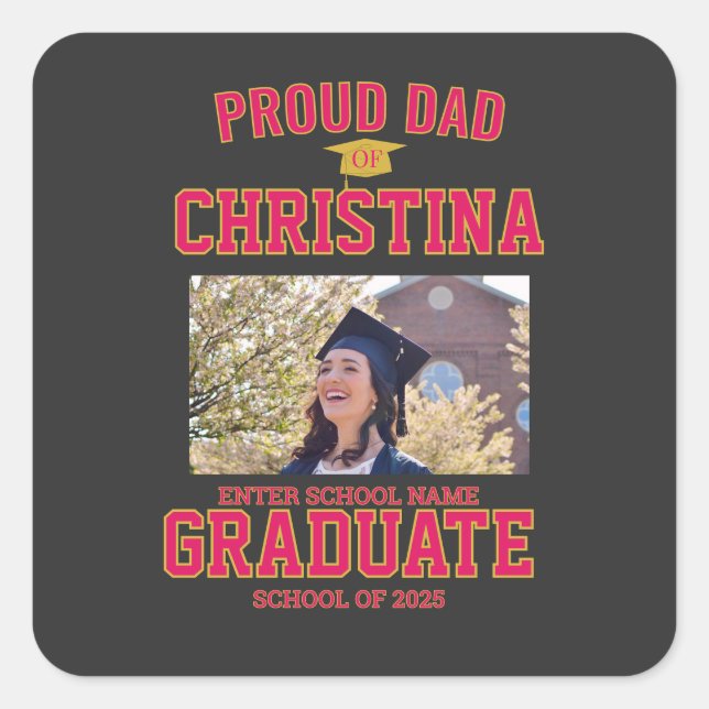 Adesivo Quadrado Proud dad parent of student of class of 2025 (Frente)