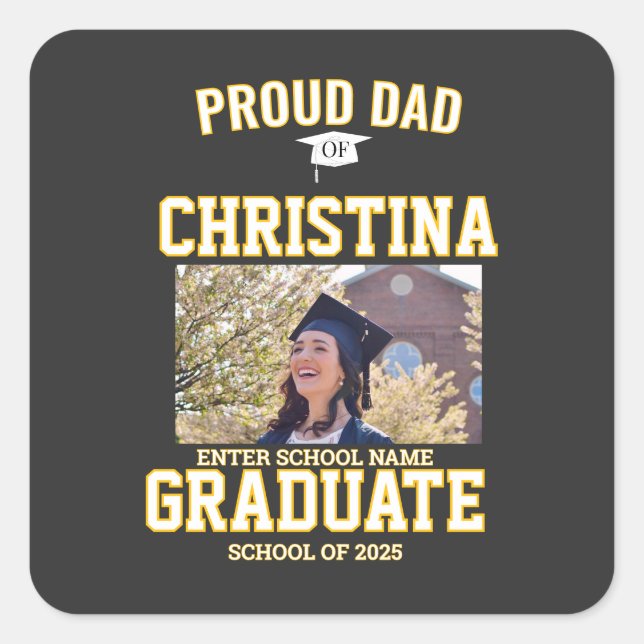 Adesivo Quadrado Proud dad parent of student of class of 2025 (Frente)
