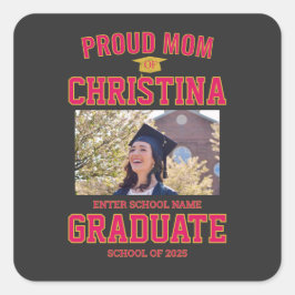 Adesivo Quadrado Proud mom parent of student of class of 2025
