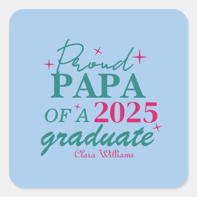 Adesivo Quadrado Proud papa of a graduate (Frente)