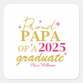 Adesivo Quadrado Proud papa of a graduate
