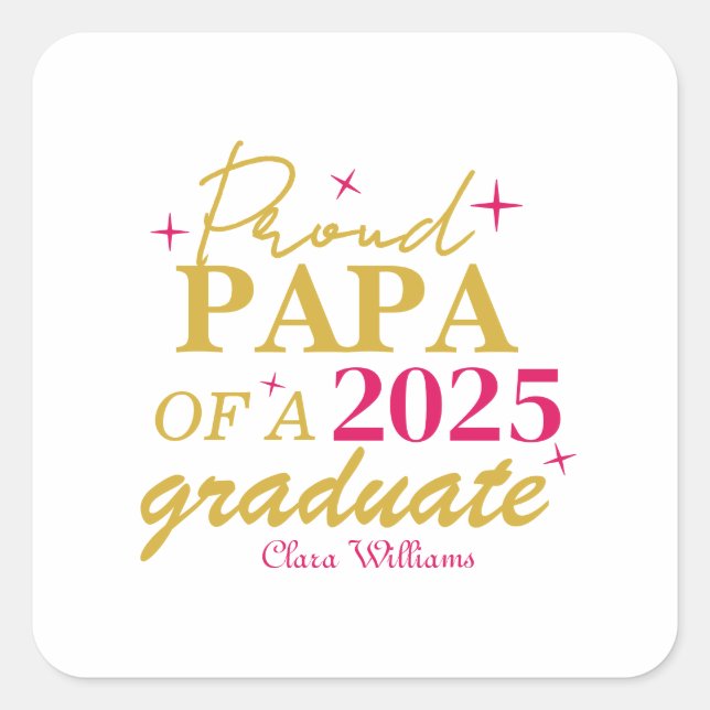 Adesivo Quadrado Proud papa of a graduate (Frente)