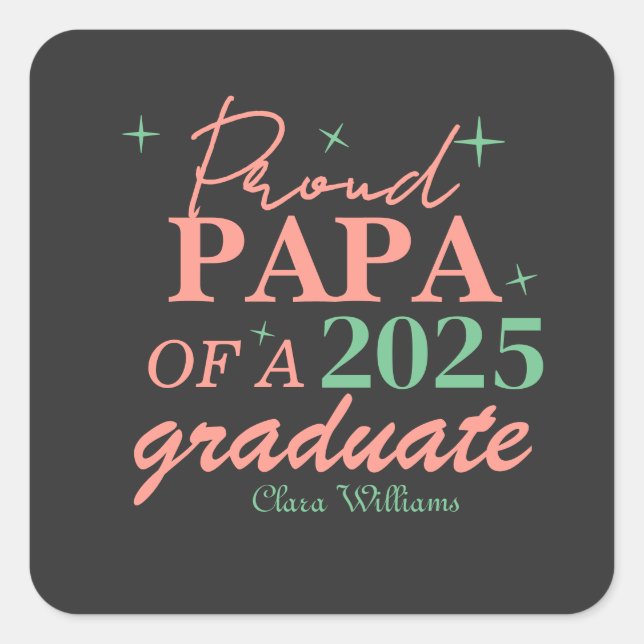 Adesivo Quadrado Proud papa of a graduate (Frente)