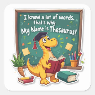 Adesivo Quadrado Punny Dinosaur Thesaurus 'Assistente de Palavras'