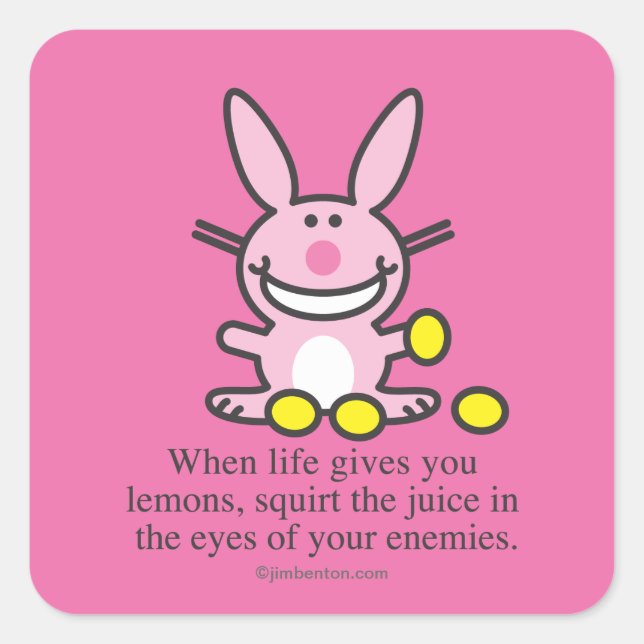 Adesivo Quadrado Quando a vida lhe der limões (Frente)