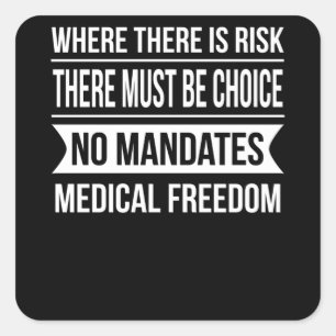 Adesivo Quadrado Quando Há Risco, Deve Haver Escolha