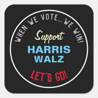 Adesivo Quadrado Quando Votarmos Ganhamos HARRIS WALZ 2024