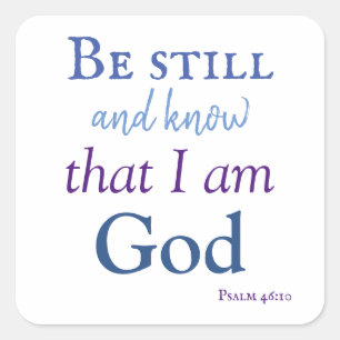 Adesivo Quadrado Que bom estar quieto e saber