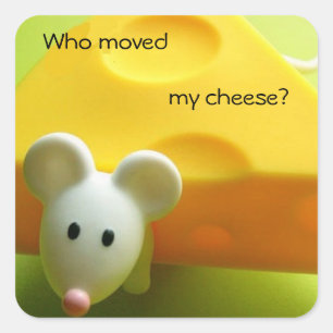 Adesivo Quadrado Quem moveu meu queijo