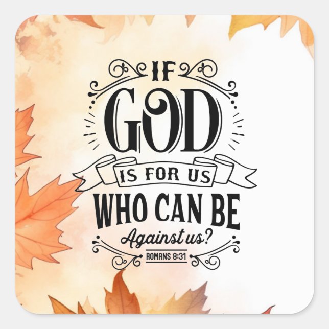 Adesivo Quadrado Quem pode estar contra nós? (Frente)