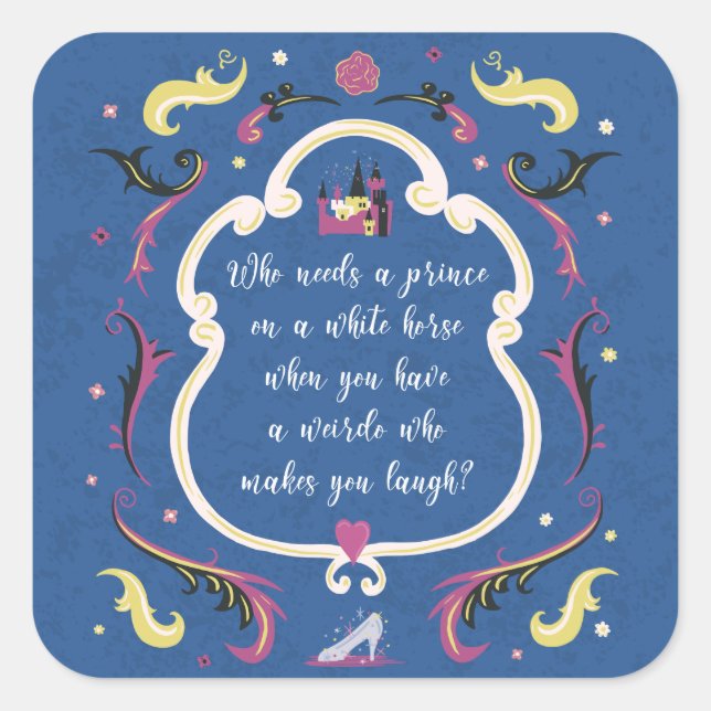 Adesivo Quadrado Quem precisa de um príncipe? (Frente)