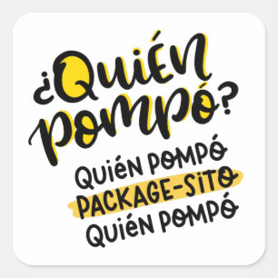 Adesivo Quadrado Quién Pompó Packagesito, Spanglish