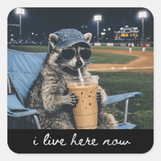 Adesivo Quadrado Raccoon I Live Here Now Shirt Raccoon Drinking Ice