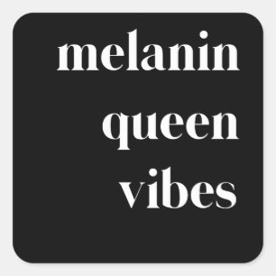 Adesivo Quadrado Rainha Melanin Vibes Black Woman Girls Black Pride
