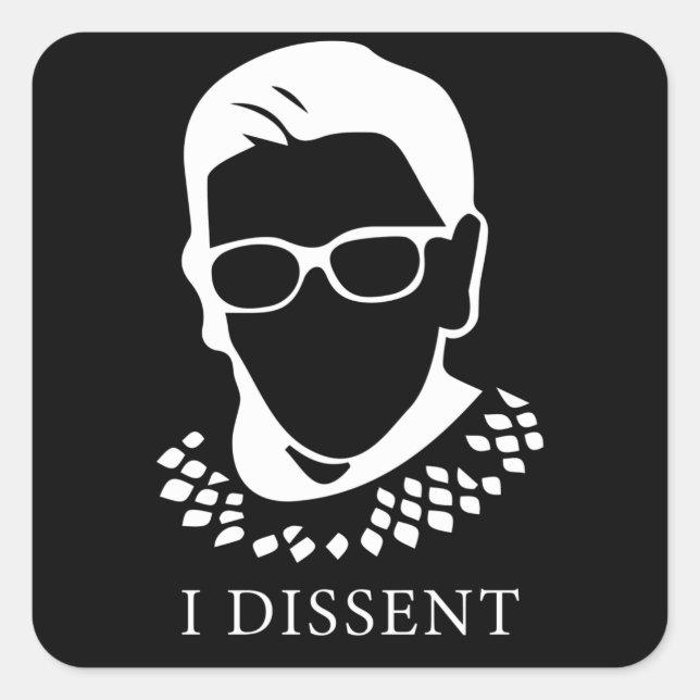 Adesivo Quadrado RBG: I Dissent (Frente)