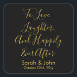 Adesivo Quadrado Recepção Personalizada de Casamento Dourado Preto<br><div class="desc">para amar risos e alegremente, depois dos autocolantes de casamento, para o almoço chic de recepção, o autocolante de caligrafia hen do bach, para ir tratar a etiqueta do favor, chá de panela de festa de noivado casal, bolsa de boas-vindas de convidado de nome personalizado, data de citação de noiva...</div>