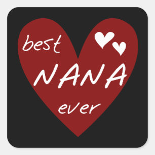 Adesivo Quadrado Red Heart Best Nana Ever T-shirts e presentes
