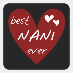Adesivo Quadrado Red Heart Best Nani Ever T-shirts e GIfts