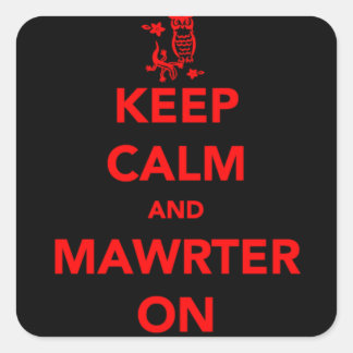 Adesivo Quadrado Red Keep Calm and Mawter On stickers