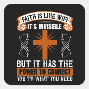 Adesivo Quadrado Religião - A Fé É Invisível Como WIFI