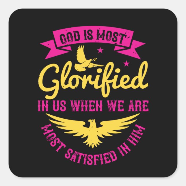 Adesivo Quadrado Religião - Deus É Mais Glorificado Em Nós (Frente)