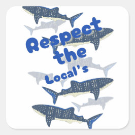 ADESIVO QUADRADO RESPEITE OS LOCAIS, A FAMÍLIA DE SHARK NADANDO PER