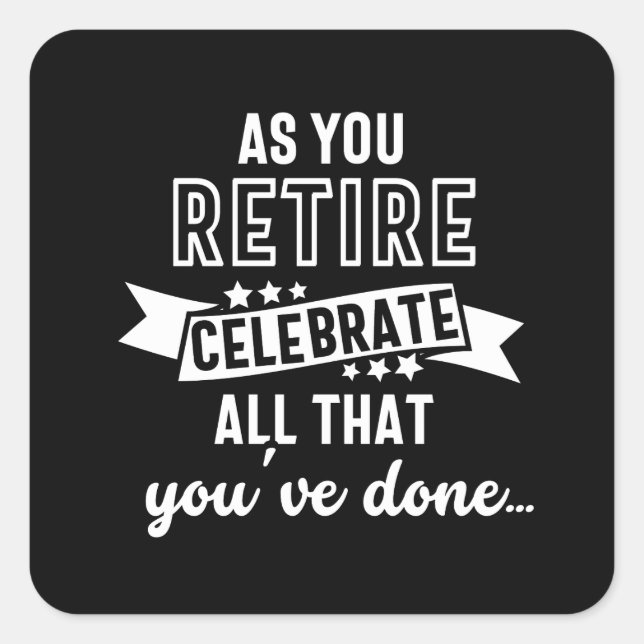 Adesivo Quadrado retired funny saying (Frente)