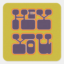 Adesivo Quadrado Retro Ei Você