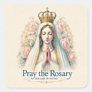 Adesivo Quadrado Reze o Rosário – Nossa Senhora da Fatima Devociona