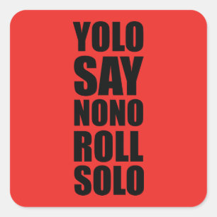 Adesivo Quadrado Rolo de YOLO de solo