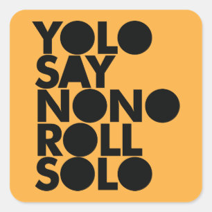 Adesivo Quadrado Rolo de YOLO enchido só